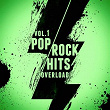 Pop-Rock Hits Overload, Vol. 1 | U Turn
