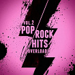 Pop-Rock Hits Overload, Vol. 2 | Da Street