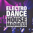 Electro, Dance and House Madness | Stepsine Project