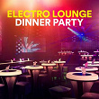 Electro Lounge Dinner Party | Gysnoize