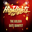 Highlights of The Golden Gate Quartet, Vol. 1 | The Golden Gate Quartet