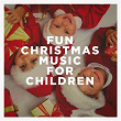 Fun Christmas Music for Children | Christmas Little Angel Carollers