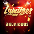 Lumières sur Serge Gainsbourg, Vol. 1 | Serge Gainsbourg