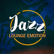 Jazz Lounge Emotion | Jaywalker6