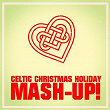 Celtic Christmas Holiday Mash-up! | G. Phillips