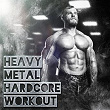 Heavy Metal Hardcore Workout | Running Hits, Crossfit Junkies, Workout Rendez Vous