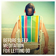 Before Sleep Meditation for Letting Go | Musica Para Dormir 101, Dormir Bien, Dormir Profundamente