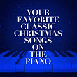 Your Favorite Classic Christmas Songs on the Piano | Amy Levine