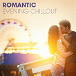 Romantic Evening Chillout | Andrea Marcelli