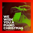 We Wish You a Piano Christmas | Evan Andressen