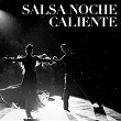 Salsa Noche Caliente | 5u4