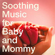 Soothing Music for Baby and Mommy | Marcello Fantoni, Daniela Pisano