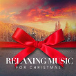 Relaxing Music for Christmas | Mark Bodino