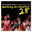 Walking on Sunshine (with Soweto Gospel Choir) | Katrina & The Waves