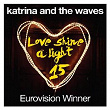 Love Shine a Light | Katrina & The Waves