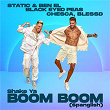 Shake Ya Boom Boom (Spanglish) | Static & Ben El