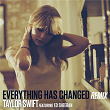 Everything Has Changed (Remix) | Taylor Swift