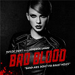 Bad Blood | Taylor Swift
