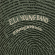 Fingerprints | Eli Young Band