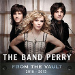 From The Vault: 2010-2013 | The Band Perry