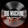 Big Machine: Big Songs Of 2021 | Thomas Rhett