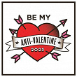 Be My Anti-Valentine 2023 | Danielle Bradbery