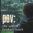 POV: life with a broken heart | Brett Young