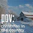 POV: christmas in the country | Thomas Rhett