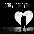 Crazy 'bout you | Rascal Flatts