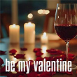 Be my valentine | Brett Young