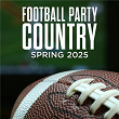 Football Party Country Spring 2025 | Florida Georgia Line