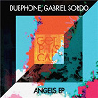 Angels EP | Dubphone, Gabriel Sordo