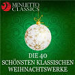 Die 40 schönsten klassischen Weihnachtswerke | 101 Strings Orchestra