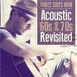 Acoustic 60's & 70's Revisited | Three Sides Now