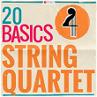 20 Basics: String Quartet | Fine Arts Quartet