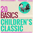 20 Basics: Children's Classic | Orchestre Philharmonique De Slovaquie