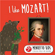I Like Mozart! | W.a. Mozart