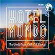Hotel Mundo: The World Music Chill-Out Lounge, Vol. 2 | Rio Combo