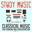 Study Music: Classical Music for Thinking and Concentration | Mary Jane Newman