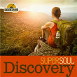 Super Soul: Discovery | Serenity Boys