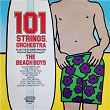 101 Strings Plus The Alshire Singers Play and Sing the Songs of The Beach Boys | 101 Strings Orchestra & The Alshire Singers
