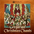 Gregorian Christmas Chants | Capella Gregoriana
