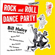 Tonight: Rock and Roll Dance Party | Bill Haley