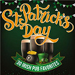 St. Patrick's Day - 30 Irish Pub Favorites | Waxies Dargle