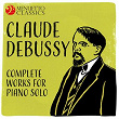 Claude Debussy: Complete Works for Piano Solo | Peter Schmalfuss