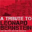 A Tribute to Leonard Bernstein | Original English Cast Of West Side Story