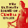 The Ultimate Sound of Cumbia: 101% Latin | Augustín Ramírez