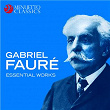 Gabriel Fauré: Essential Works | City Of London Sinfonia