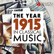 The Year 1915 in Classical Music | Rochester Philharmonic Orchestra