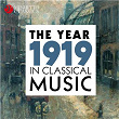 The Year 1919 in Classical Music | Orchestra Of Radio Luxembourg